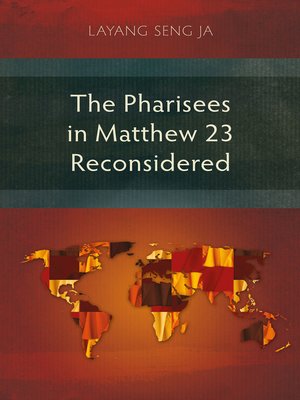 cover image of The Pharisees in Matthew 23 Reconsidered